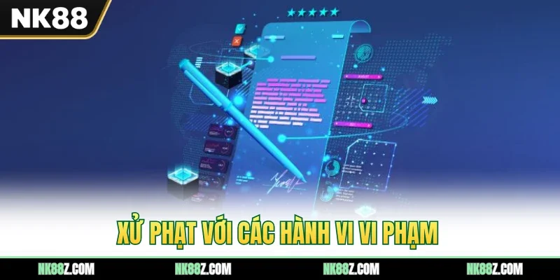 Xử phạt với các hành vi vi phạm